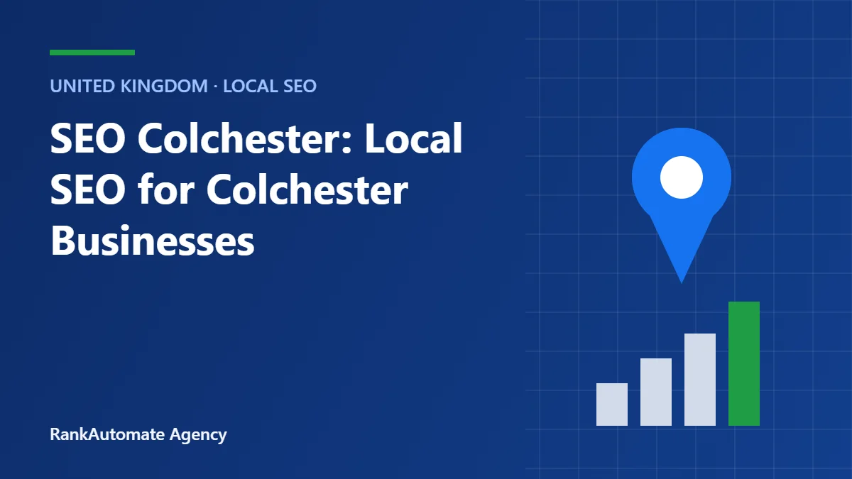 SEO Colchester: Local SEO for Colchester Businesses