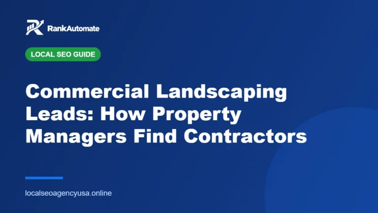 Commercial Landscaping Leads: How Property Managers Find Contractors – RankAutomate Agency
