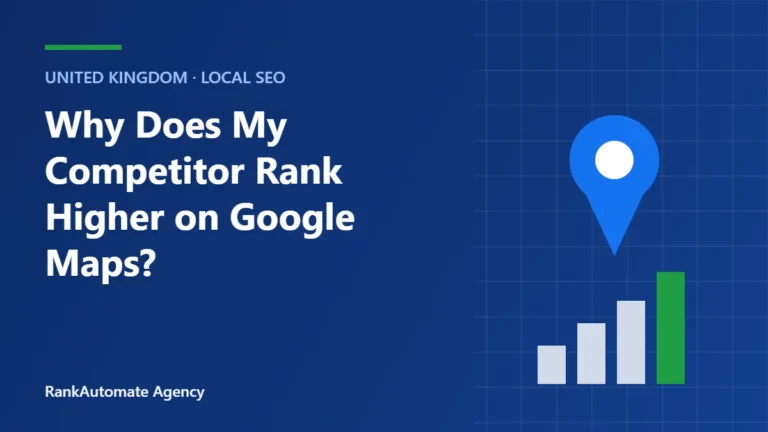 Why Does My Competitor Rank Higher on Google Maps?