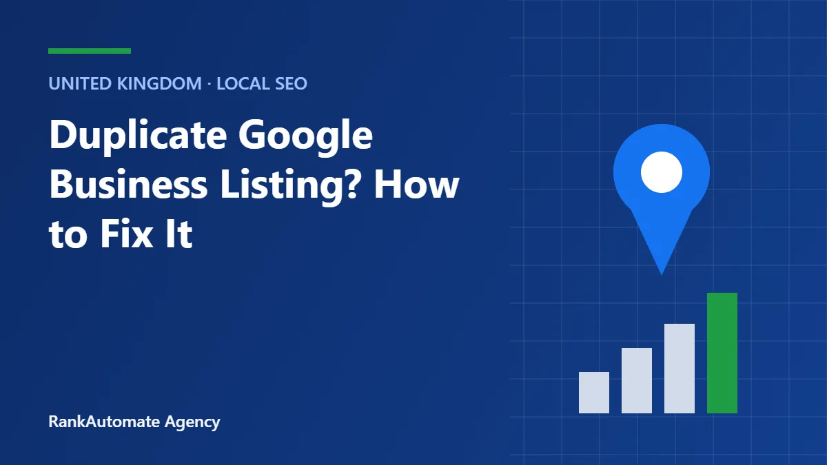 Duplicate Google Business Listing? How to Fix It