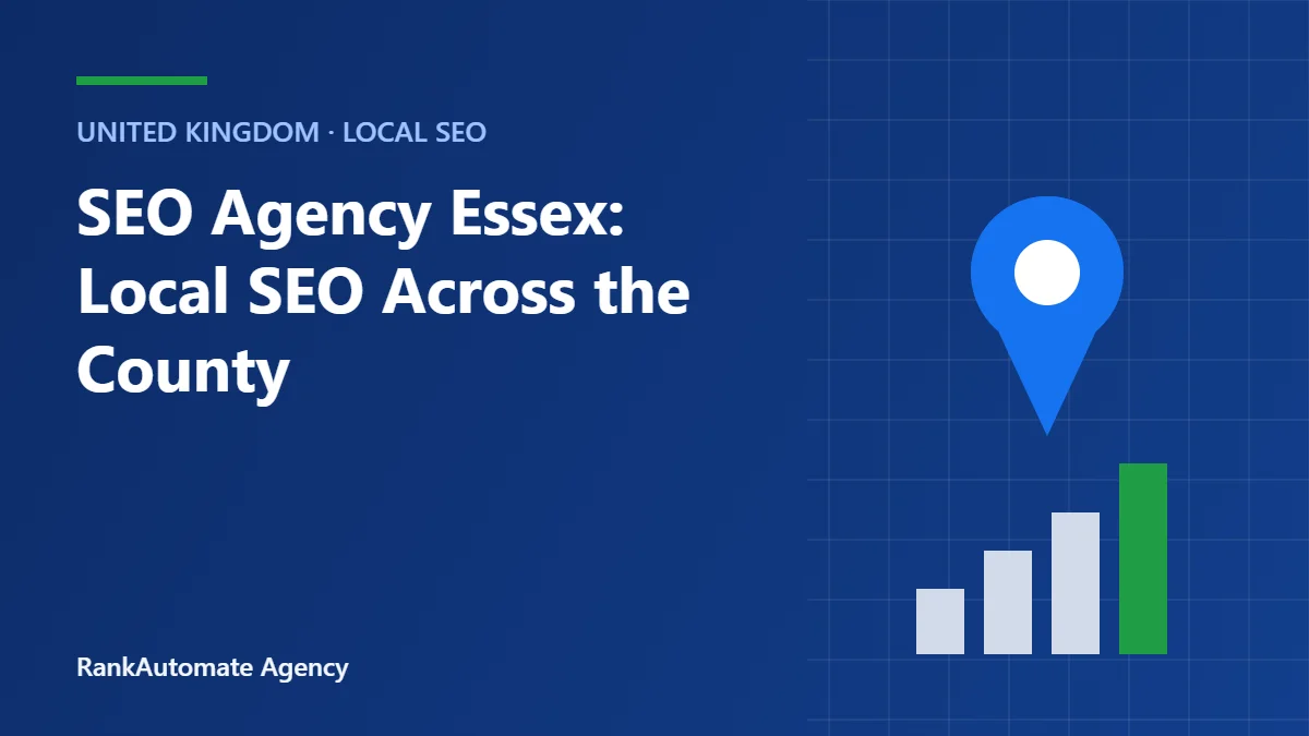 SEO Agency Essex: Local SEO Across the County