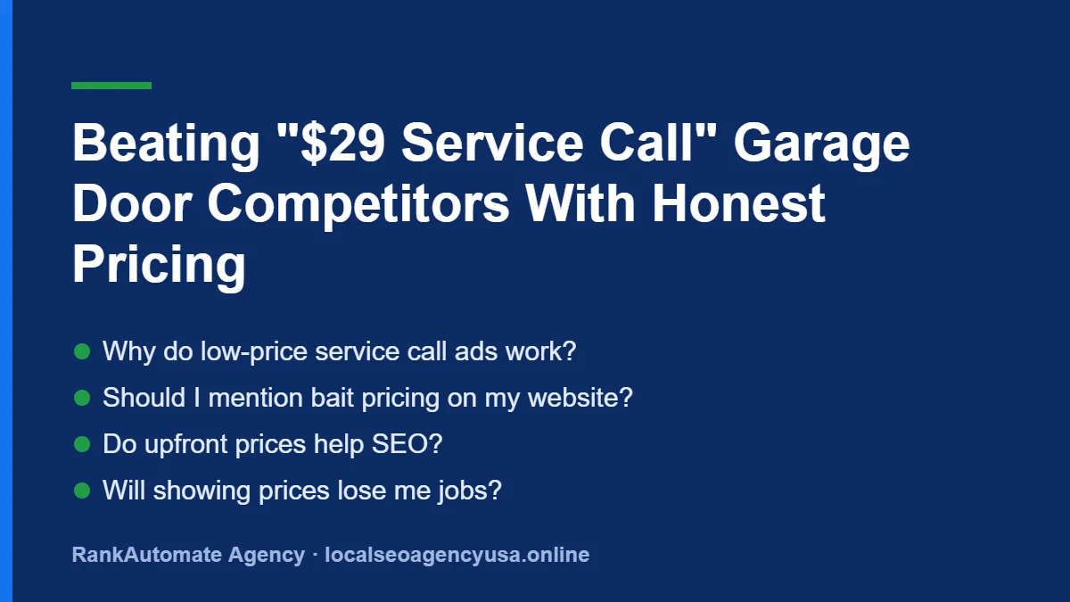 Garage door service call: Why do low-price service call ads work? Should I mention bait pricing on my website?