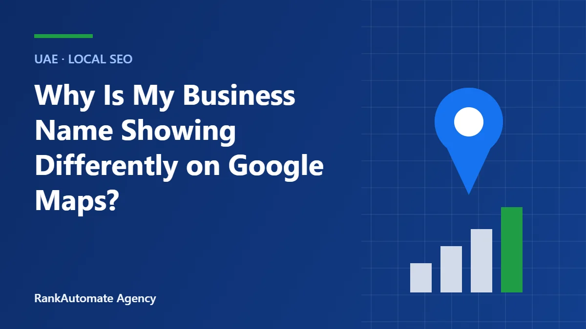 Why Is My Business Name Showing Differently on Google Maps?
