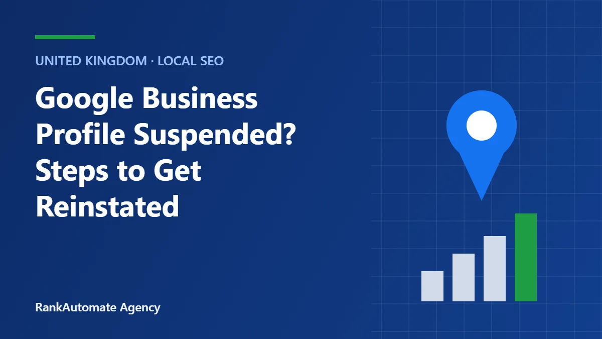 Google Business Profile Suspended? Steps to Get Reinstated