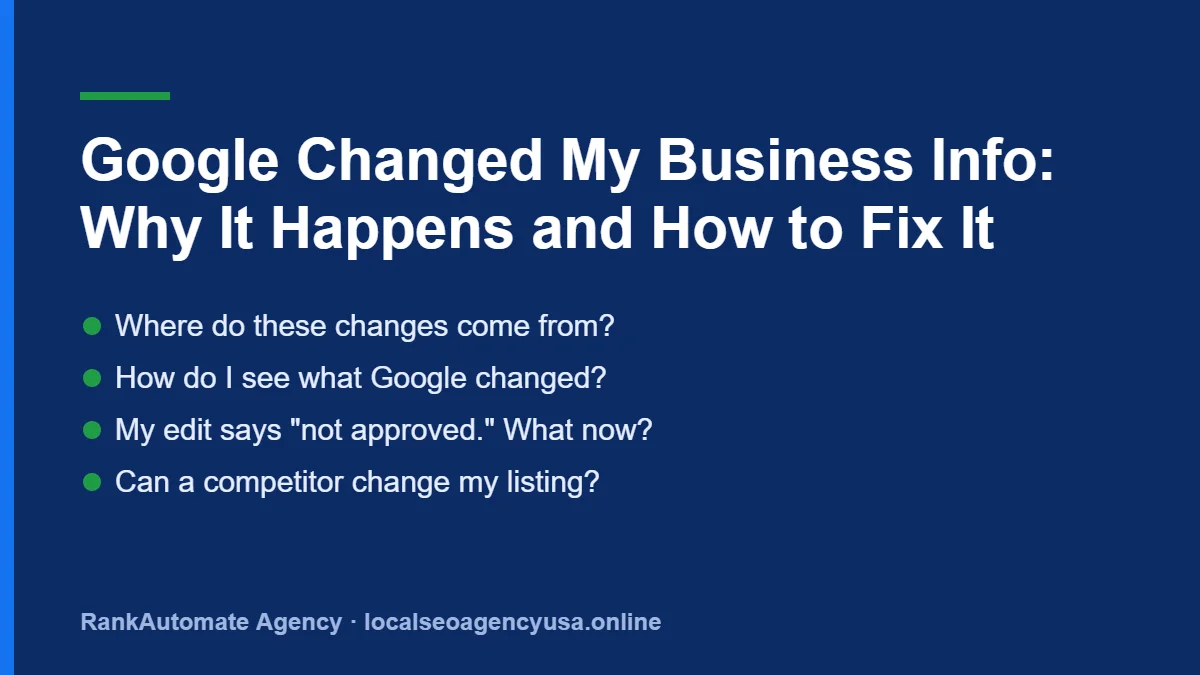 Google changed my business info: Where do these changes come from?
