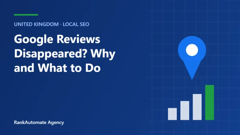Google Reviews Disappeared? Why and What to Do