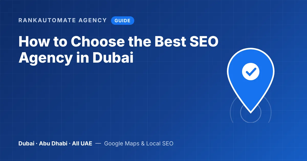 How to choose an SEO agency in Dubai