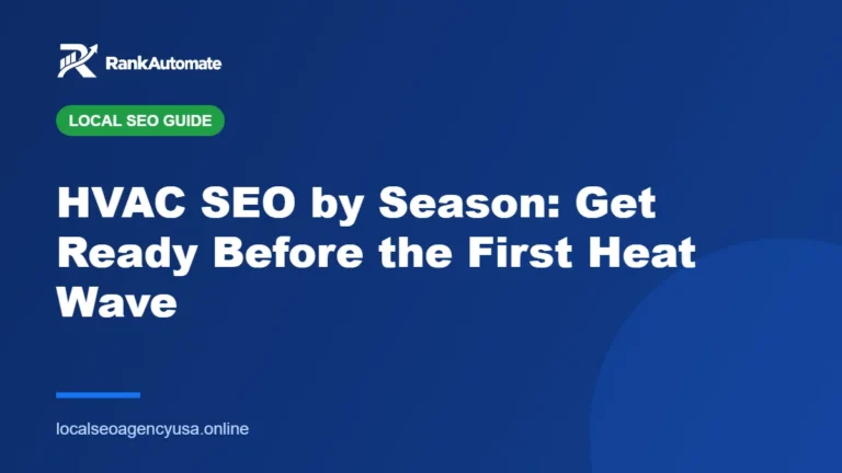 HVAC SEO by Season: Get Ready Before the First Heat Wave – RankAutomate Agency
