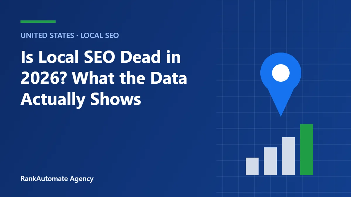 Is Local SEO Dead in 2026? What the Data Actually Shows