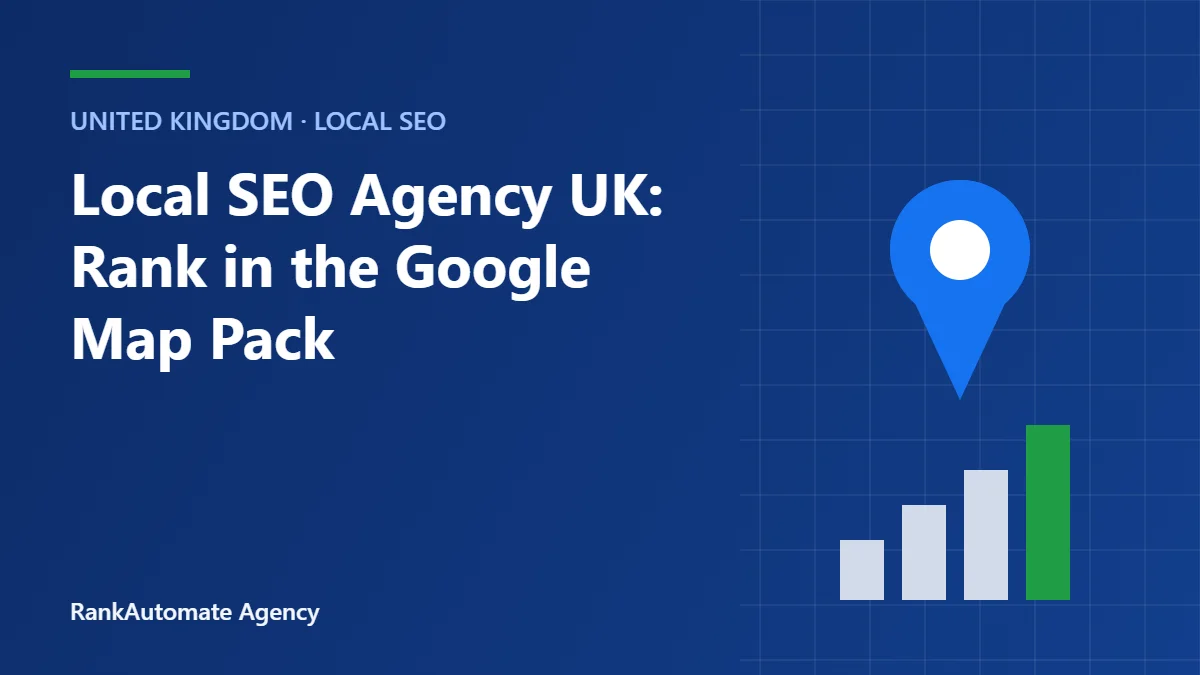 Local SEO Agency UK: Rank in the Google Map Pack