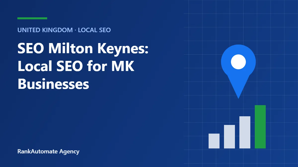 SEO Milton Keynes: Local SEO for MK Businesses