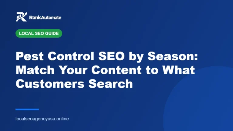 Pest Control SEO by Season: Match Your Content to What Customers Search – RankAutomate Agency