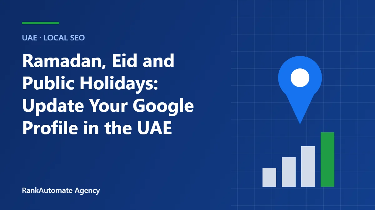 Ramadan, Eid and Public Holidays: Update Your Google Profile in the UAE