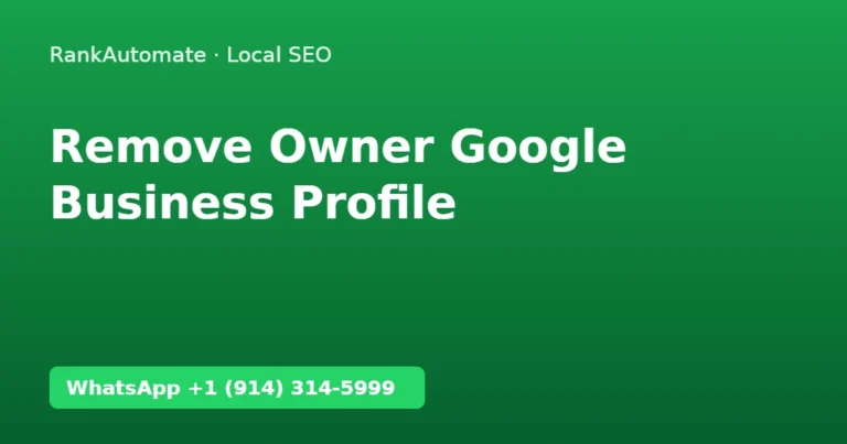 How to remove an owner from a Google Business Profile – RankAutomate guide