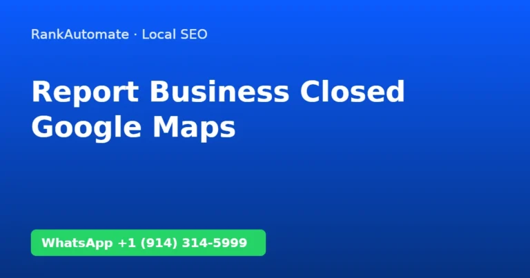 How to report a closed business on Google Maps – RankAutomate guide