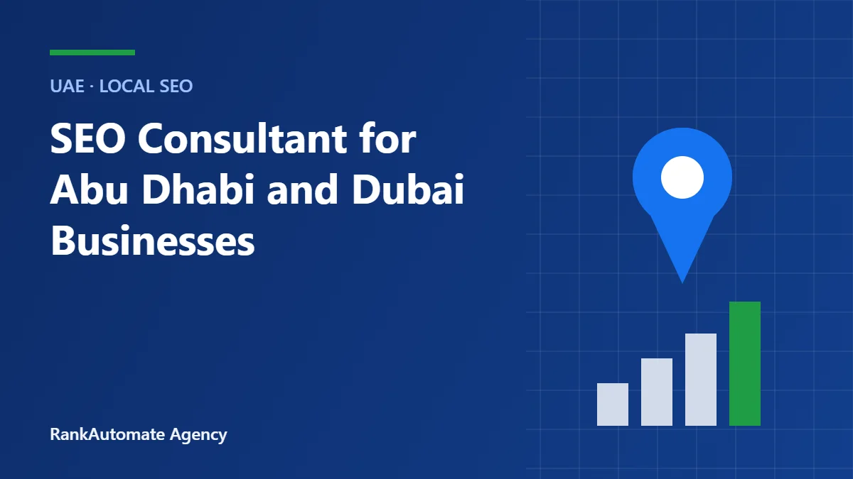 SEO Consultant for Abu Dhabi and Dubai Businesses