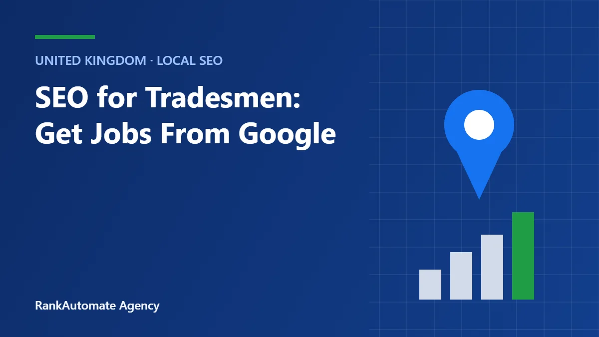 SEO for Tradesmen: Get Jobs From Google