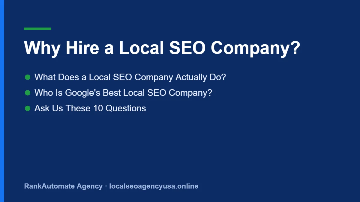 Why hire a local SEO company: What Does a Local SEO Company Actually Do? Who Is Google's Best Local SEO Company?