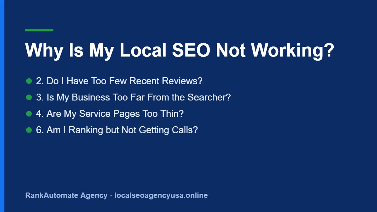 Why is my local SEO not working: 2. Do I Have Too Few Recent Reviews? 3. Is My Business Too Far From the Searcher?